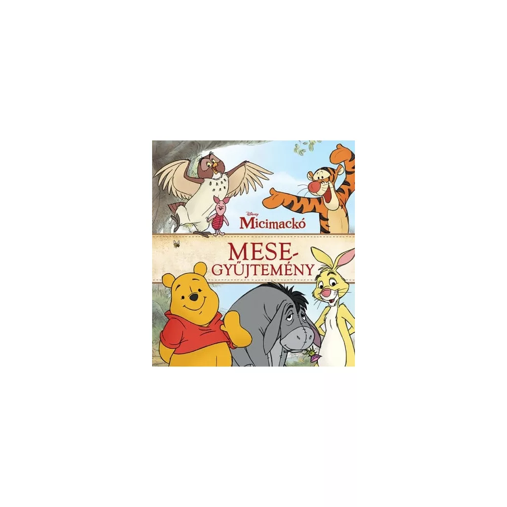 Micimackó mesegyűjtemény