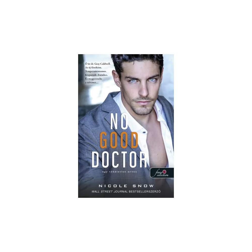 No Good Doctor - Egy tökéletlen orvos (Heart’s Edge hősei 2.)