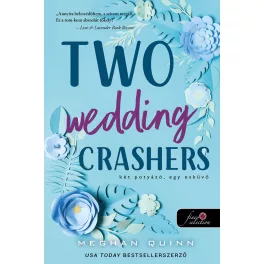   Two Wedding Crashers – Két potyázó, egy esküvő (Számok és randik 2.)