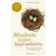 Mindenki képes kapcsolatra - Arany középút közelség és szabadság között