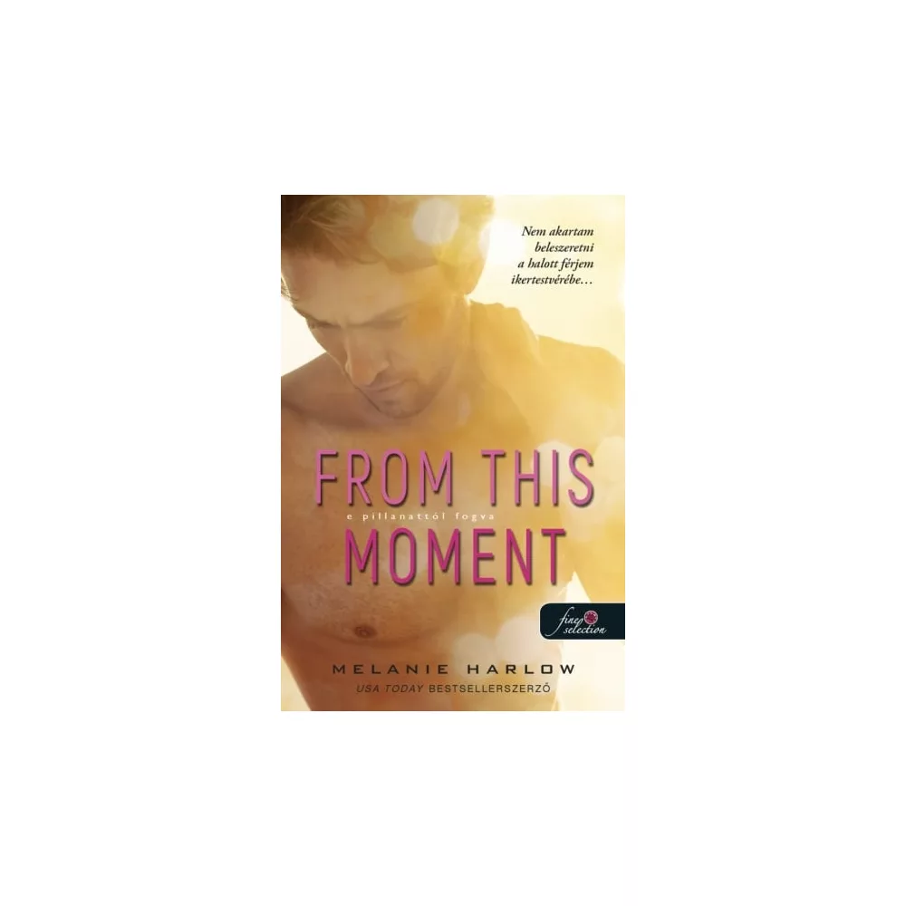 From This Moment - E pillanattól fogva